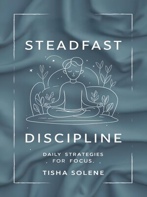 cover image of Steadfast Discipline